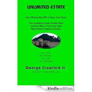 Unlimited E$tate George Crawford Jr.  Kindle Store