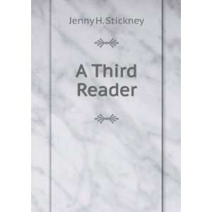  A Third Reader Jenny H. Stickney Books