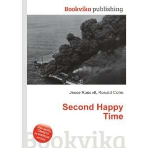  Second Happy Time Ronald Cohn Jesse Russell Books