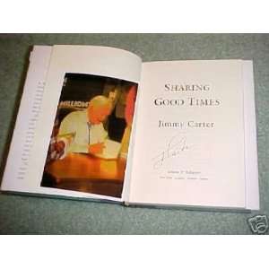  President Jimmy Carter signed Book Sharing Good Times 