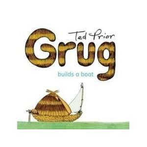  Grug Builds a Boat Ted Prior Books