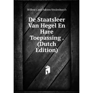  Toepassing . (Dutch Edition) Willem Carel Adrien Vredenburch Books