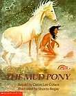 The Mud Pony by Caron Lee Cohen (1989, Paperback) 9780590415262  