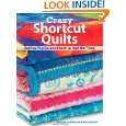 Crazy Shortcut Quilts by Marguerita McManus and Sarah Raffuse 