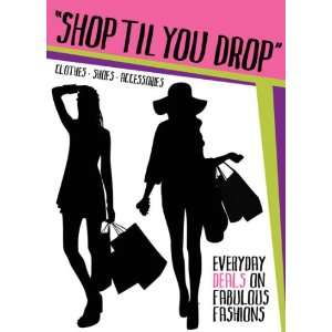  Shop Till You Drop Apparel Sign
