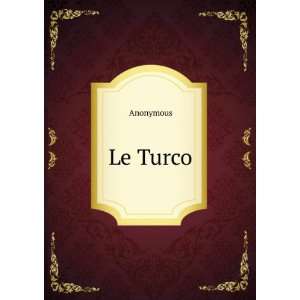  Le Turco Anonymous Books