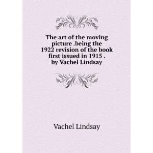   book first issued in 1915 . by Vachel Lindsay Vachel Lindsay Books