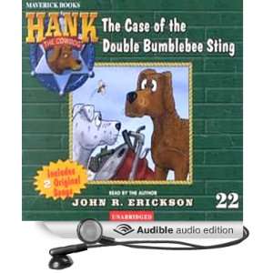  The Case of the Double Bumblebee Sting Hank the Cowdog 