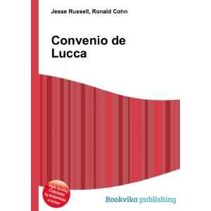  Convenio de Lucca Ronald Cohn Jesse Russell Books