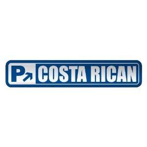   PARKING COSTA RICAN  STREET SIGN COSTA RICA