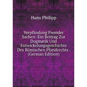   Pfandrechts . (German Edition) Hans Philipp  Books