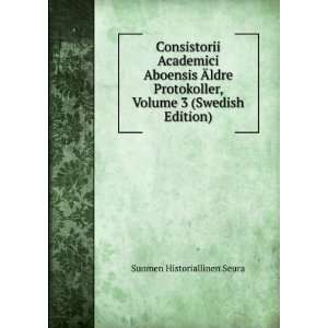   , Volume 3 (Swedish Edition) Suomen Historiallinen Seura Books