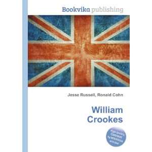  William Crookes Ronald Cohn Jesse Russell Books