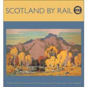  Scotland by Rail 2012 Wall Calendar