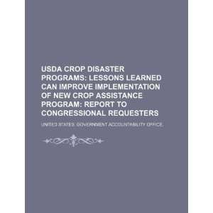   crop assistance program report to congressional requesters