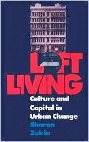 Loft Living, (0813513898), Sharon Zukin, Textbooks   