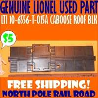 LIONEL PART 10 6556 T 015A CABOOSE ROOF ONLY MOLDED BLACK FREE 