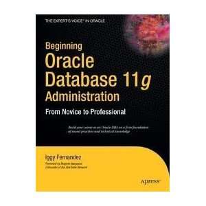  PaperbackBeginning Oracle Database 11g Administration 