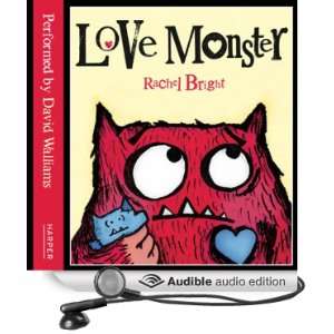   Monster (Audible Audio Edition) Rachel Bright, David Walliams Books