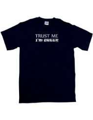 Trust Me Im Greek Mens Sweat Shirt in 2 colors Small thru 3XL