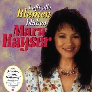 Lasst Alle Blumen Bluhen by Mara Kayser ( Audio CD   1997 