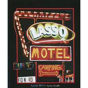  Lasso Motel by Don Stambler 14 X 11 Poster