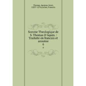   annotee. 6 Aquinas, Saint, 1225? 1274,Lachat, Francois Thomas Books
