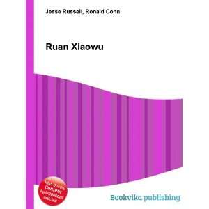 Ruan Xiaowu Ronald Cohn Jesse Russell Books