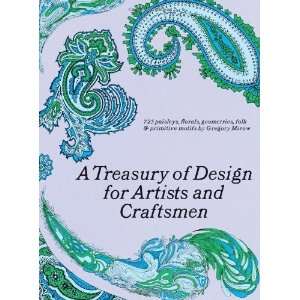 Treasury of Design for Artists and Craftsmen (Dover Pictorial Archive 