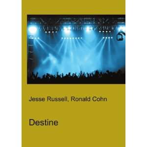  Destine Ronald Cohn Jesse Russell Books