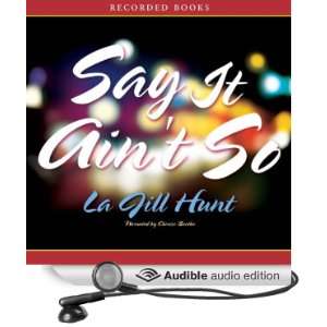   Aint So (Audible Audio Edition) La Jill Hunt, Cherise Boothe Books