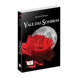  Vale das Sombras (9788578936235) Jéssyca Delacur Books