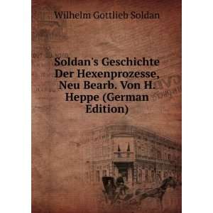   Bearb. Von H. Heppe (German Edition) Wilhelm Gottlieb Soldan Books