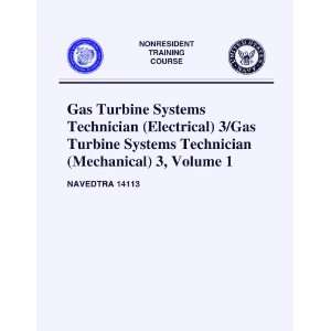  Systems Technician (Electrical) 3/Gas Turbine Systems Technician 