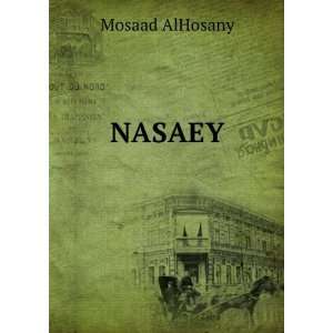  NASAEY Mosaad AlHosany Books