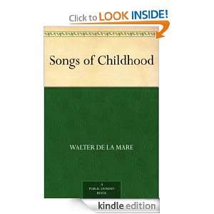 Songs of Childhood Walter De la Mare  Kindle Store