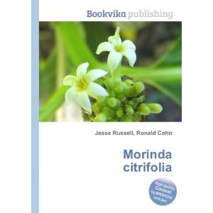  Morinda citrifolia Ronald Cohn Jesse Russell Books