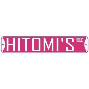   HITOMI HOLE  STREET SIGN