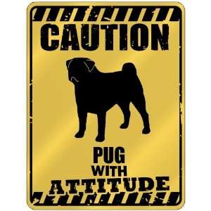 New  Caution  Pug With Attitude  Parking Sign Dog 
