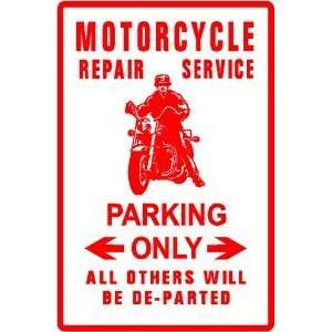  MOTORCYCLE REPAIR / SERVICE PARKING sign