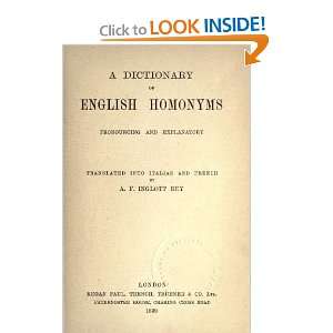  A Dictionary Of English Homonyms Pronouncing And 