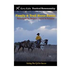  Family & Trail Horse Basics Techniques for Respect 