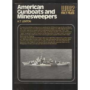  American Gunboats and Minesweepers (World War 2 Fact Files 