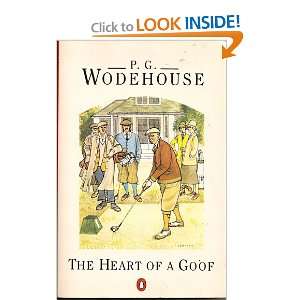  The Heart of a Goof (9780140020489) P.G. Wodehouse Books