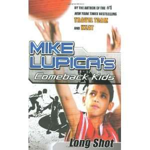   Comeback Kids (Comeback Kids Series) [Hardcover] Mike Lupica Books