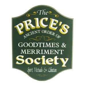  Good Times & Merriment Society Personalized Pub Sign