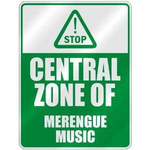   STOP  CENTRAL ZONE OF MERENGUE  PARKING SIGN MUSIC