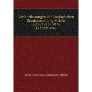   Mchen. Bd.3 (1953 1956) Zoologische Staatssammlung Mchen Books