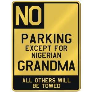   FOR NIGERIAN GRANDMA  PARKING SIGN COUNTRY NIGERIA