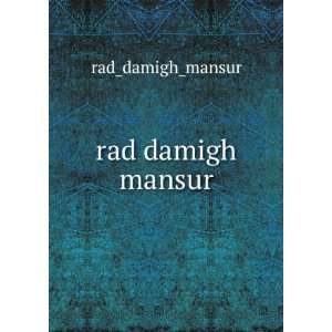  rad damigh mansur rad_damigh_mansur Books